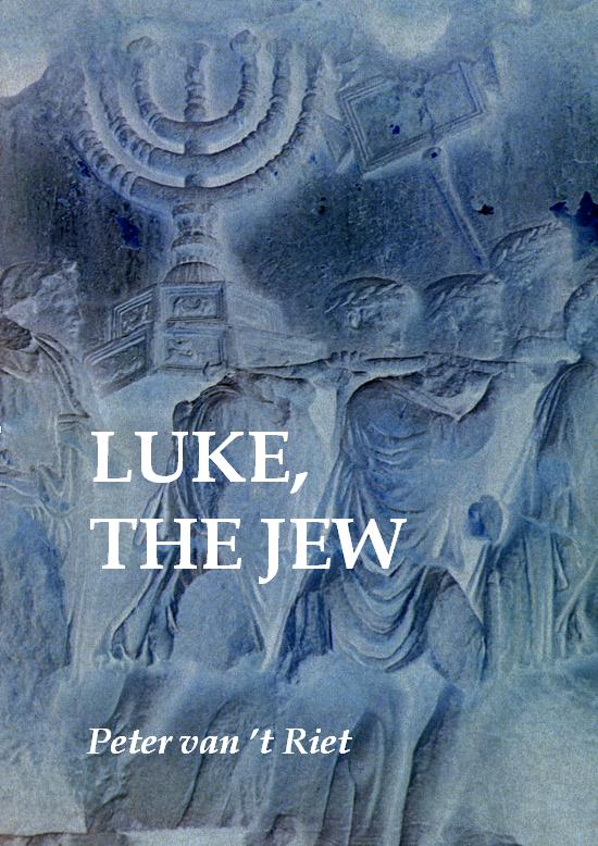 Luke, the Jew