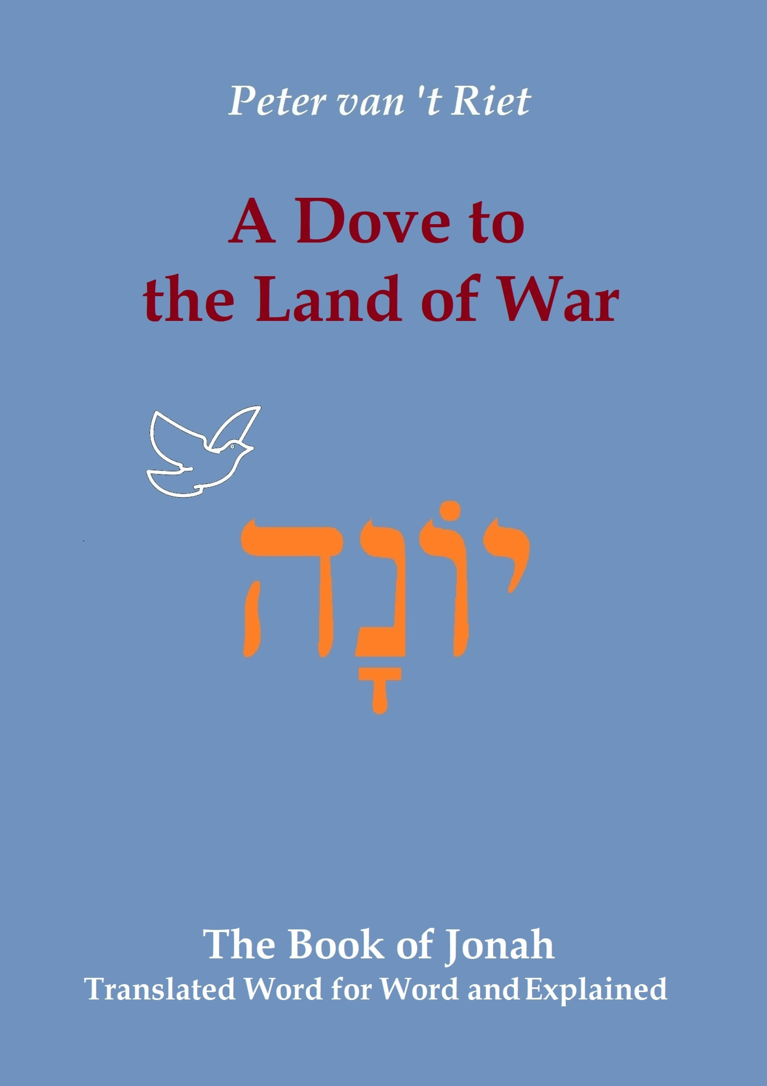 A Dove to the Land of War